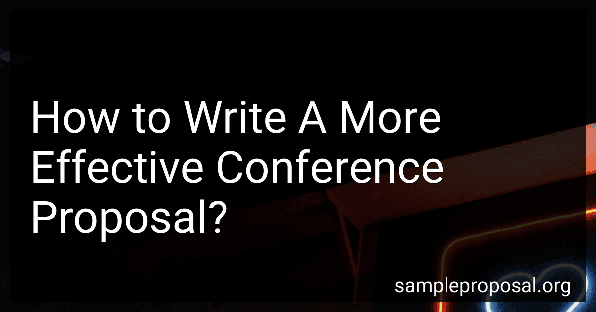 How to Write A More Effective Conference Proposal? image
