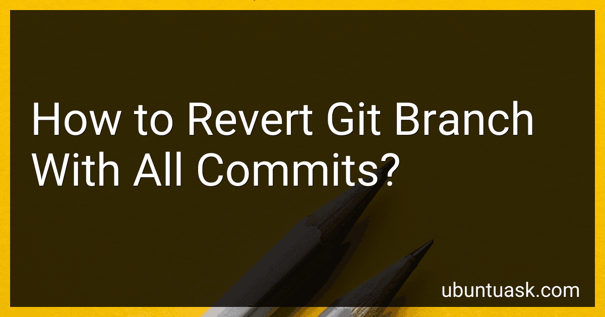 How to Revert Git Branch With All Commits? preview