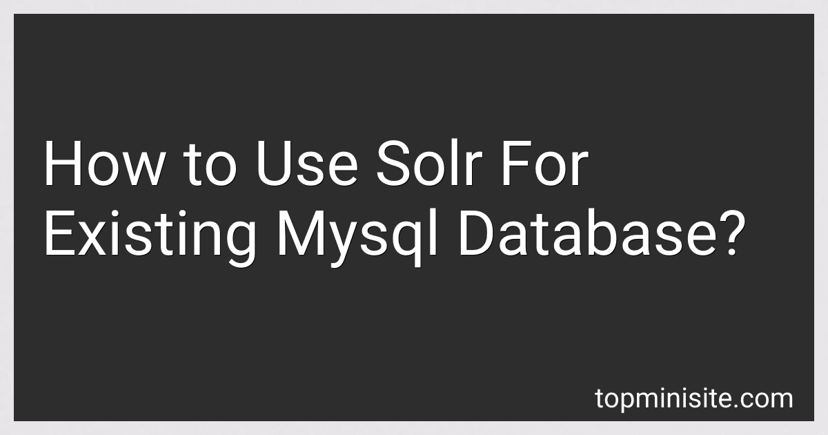 How to Use Solr For Existing Mysql Database? image