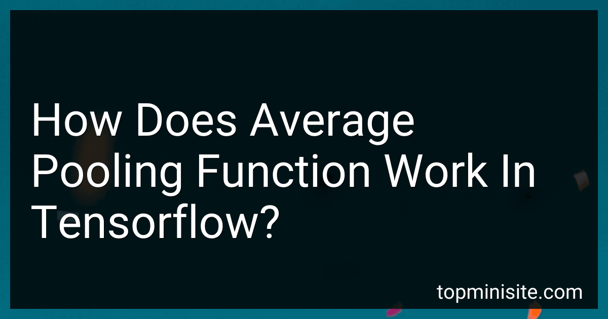 How Does Average Pooling Function Work In Tensorflow? image