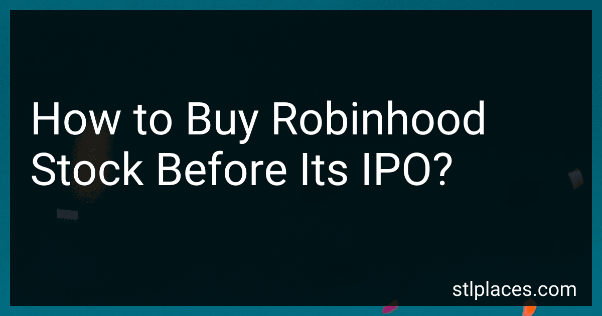 How to Buy Robinhood Stock Before Its IPO? image