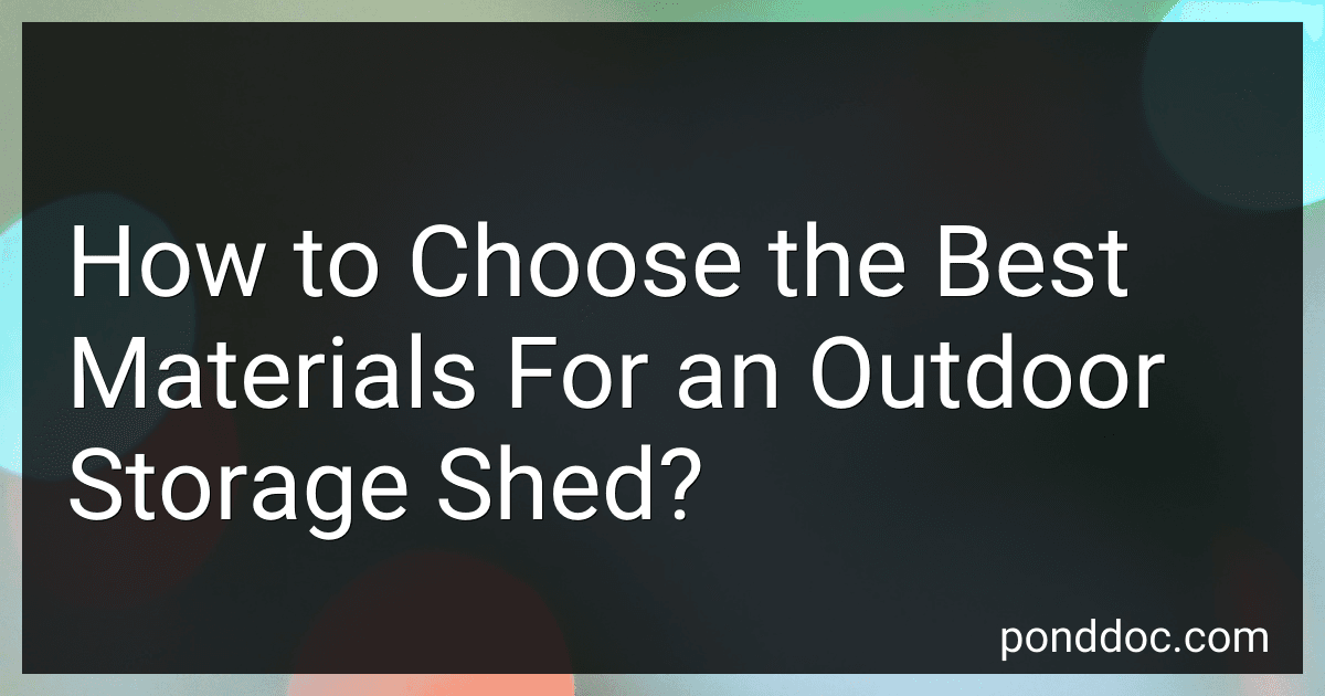 How to Choose the Best Materials For an Outdoor Storage Shed? image