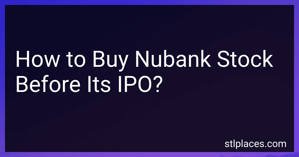 How to Buy Nubank Stock Before Its IPO? image