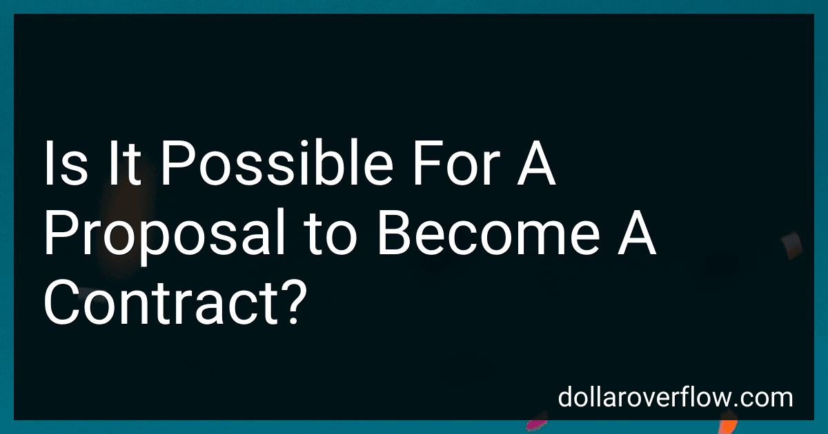 Is It Possible For A Proposal to Become A Contract? image