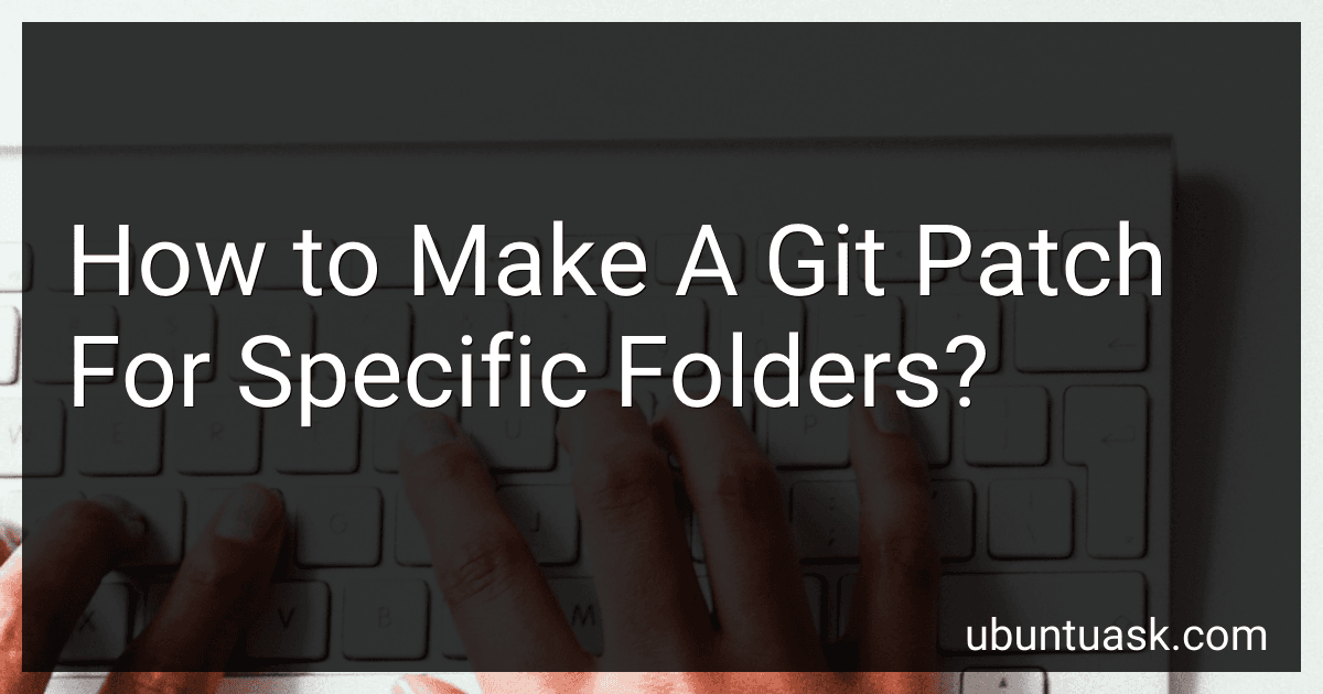 How to Make A Git Patch For Specific Folders? preview