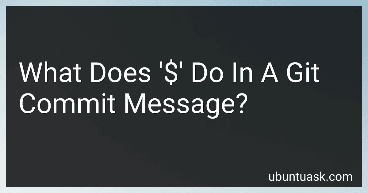 What Does '$' Do In A Git Commit Message? preview