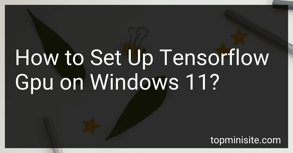 How to Set Up Tensorflow Gpu on Windows 11? image
