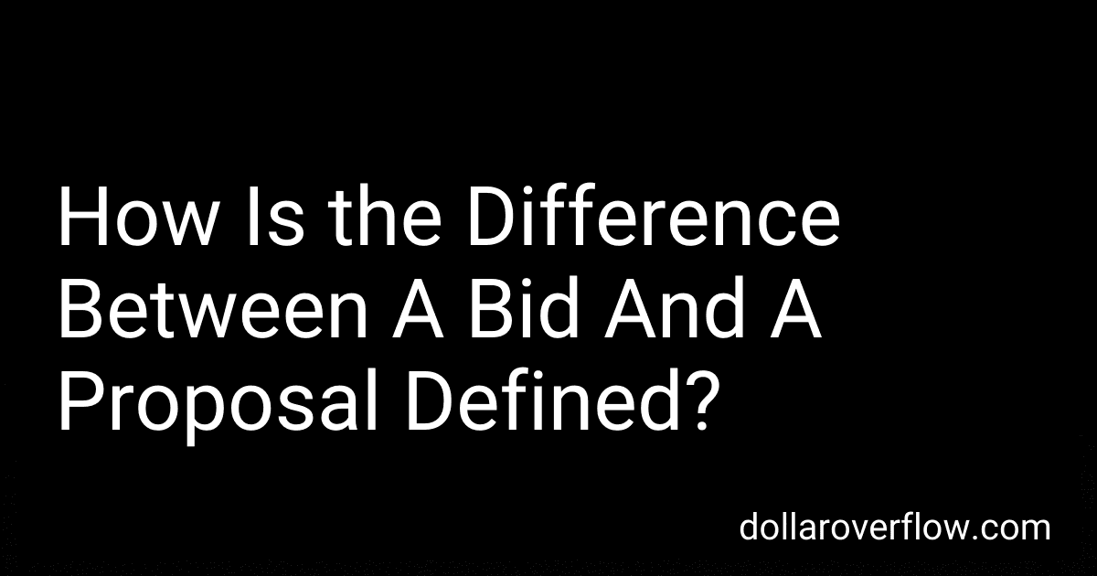 How Is the Difference Between A Bid And A Proposal Defined? image