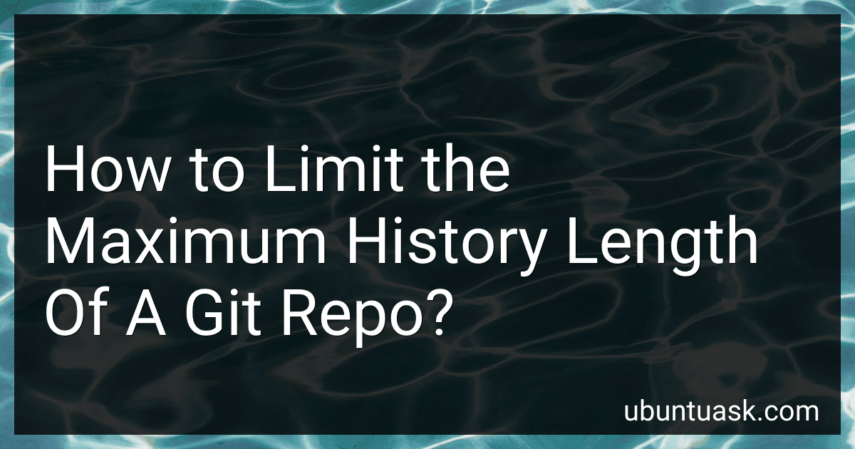 How to Limit the Maximum History Length Of A Git Repo? preview