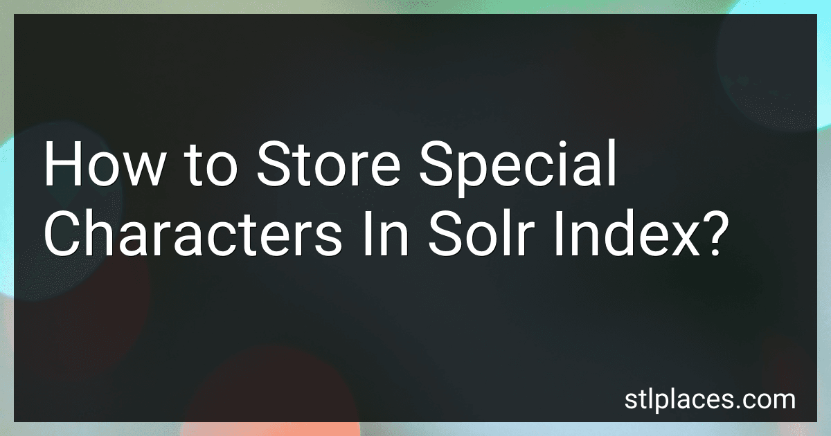 How to Store Special Characters In Solr Index? preview