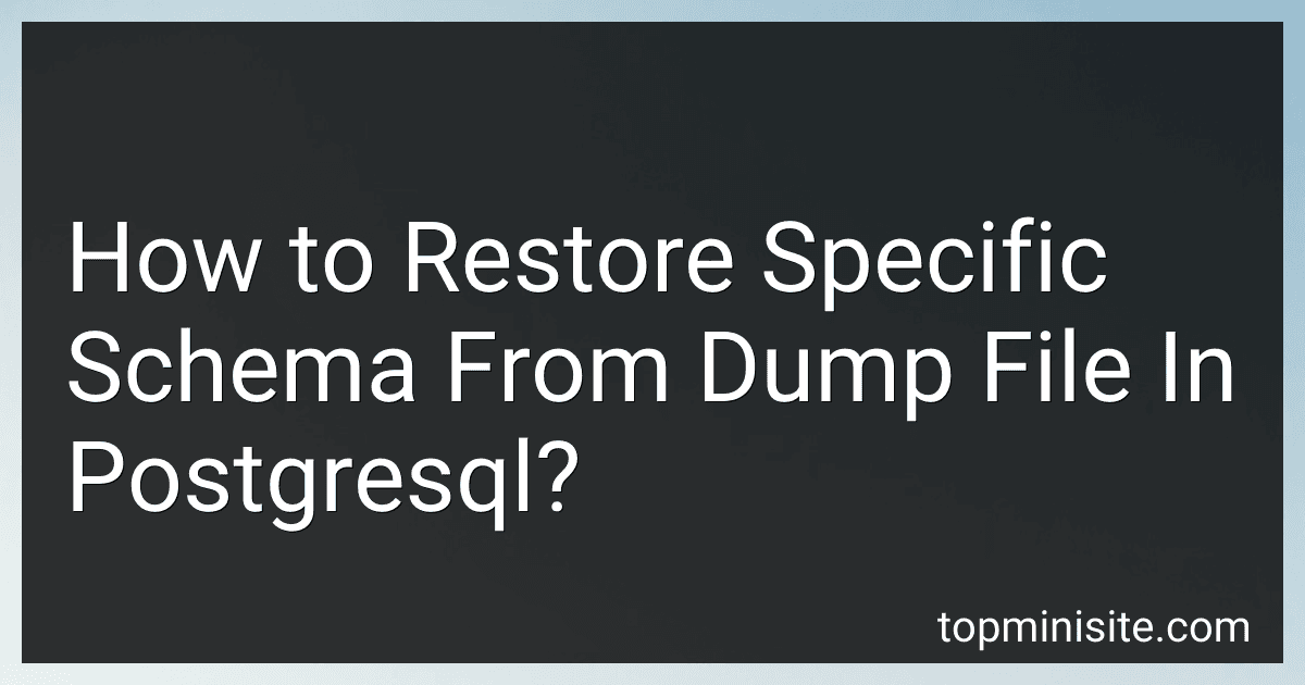 How to Restore Specific Schema From Dump File In Postgresql? image