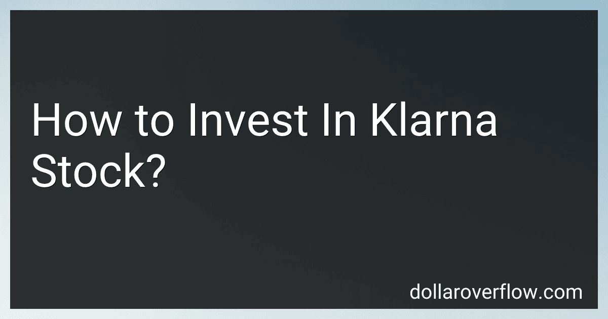 How to Invest In Klarna Stock? image