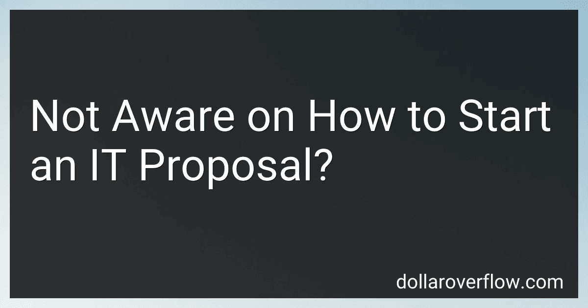 Not Aware on How to Start an IT Proposal? image