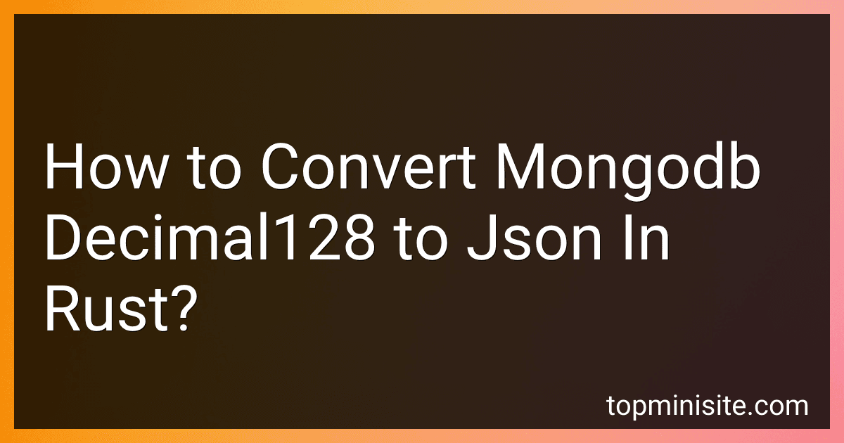 How to Convert Mongodb Decimal128 to Json In Rust? preview