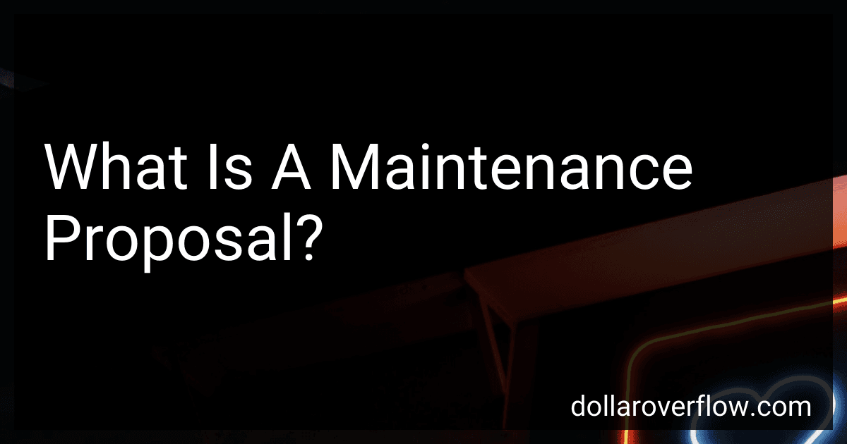 What Is A Maintenance Proposal? image