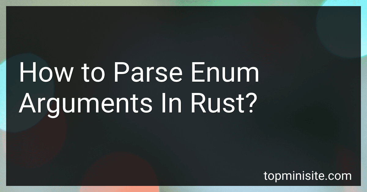 How to Parse Enum Arguments In Rust? preview