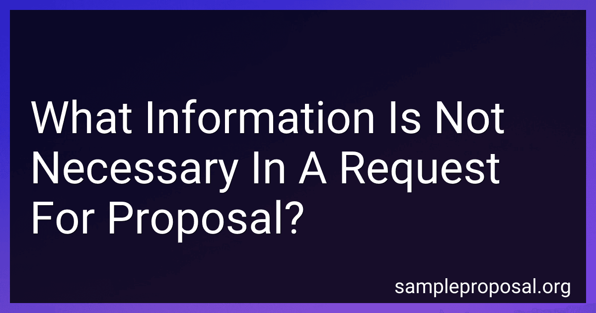 What Information Is Not Necessary In A Request For Proposal? image