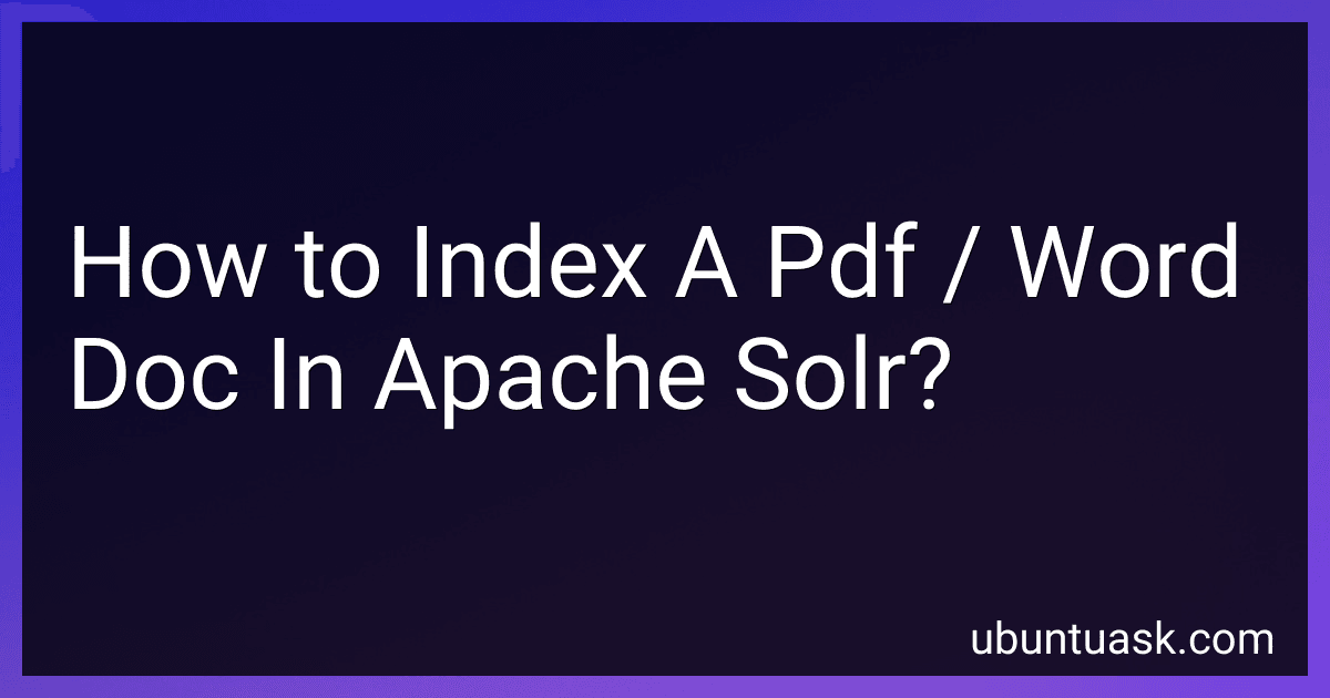 How to Index A Pdf / Word Doc In Apache Solr? image