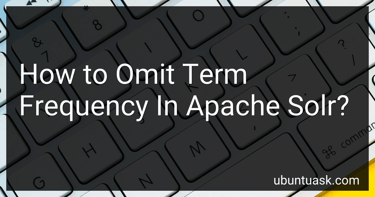 How to Omit Term Frequency In Apache Solr? image