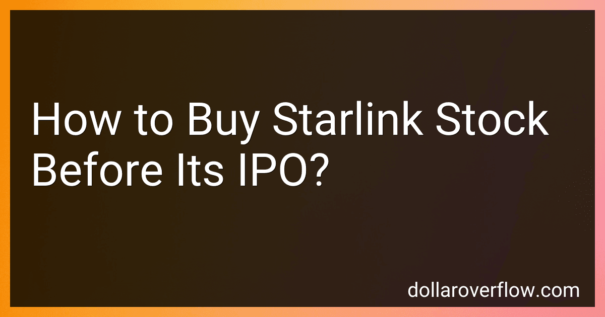 How to Buy Starlink Stock Before Its IPO? image