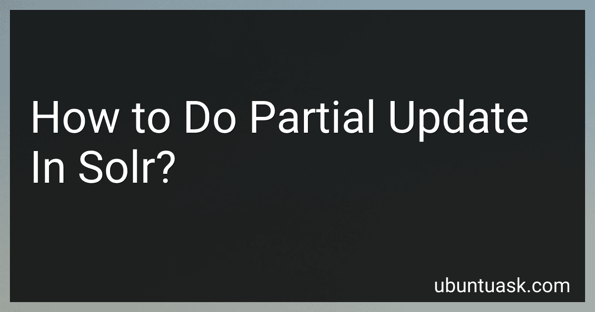 How to Do Partial Update In Solr? image