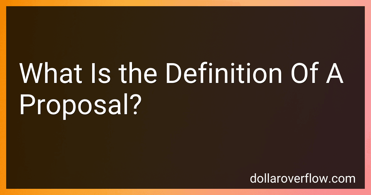 What Is the Definition Of A Proposal? image