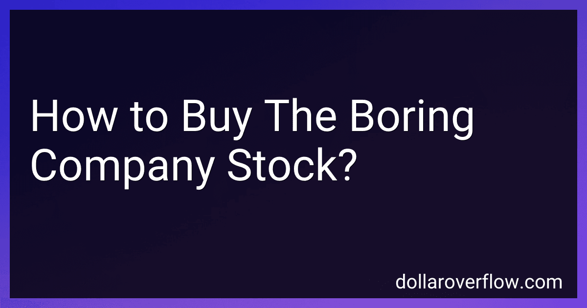 How to Buy The Boring Company Stock? image