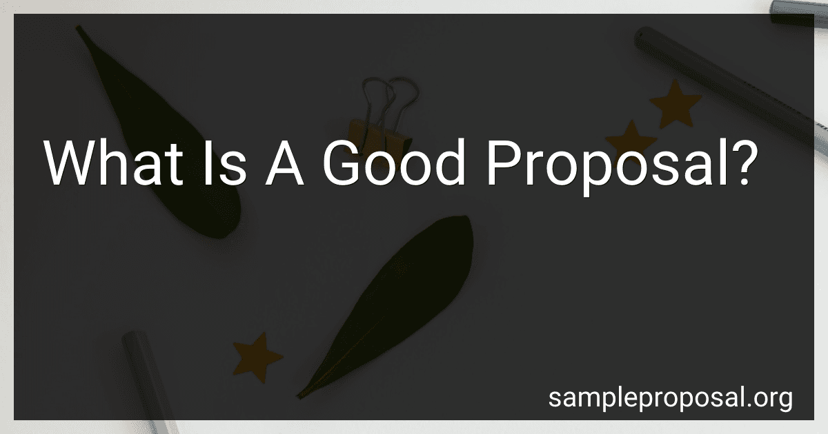 What Is A Good Proposal? image