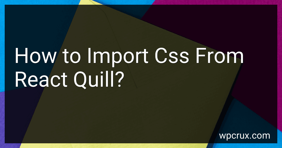 How to Import Css From React Quill? image