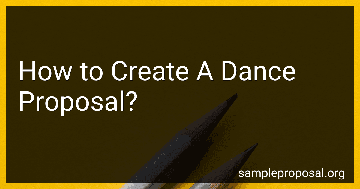 How to Create A Dance Proposal? image
