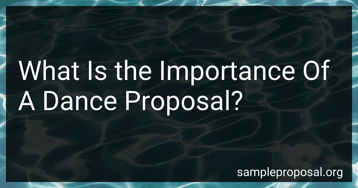 What Is the Importance Of A Dance Proposal? image