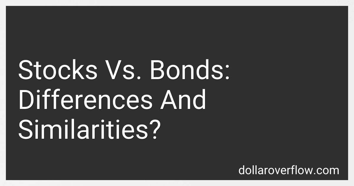Stocks Vs. Bonds: Differences And Similarities? image