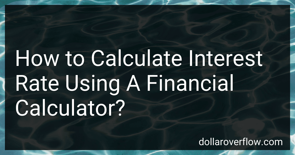 How to Calculate Interest Rate Using A Financial Calculator? image