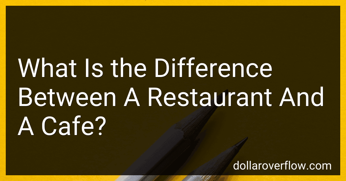 What Is the Difference Between A Restaurant And A Cafe? image
