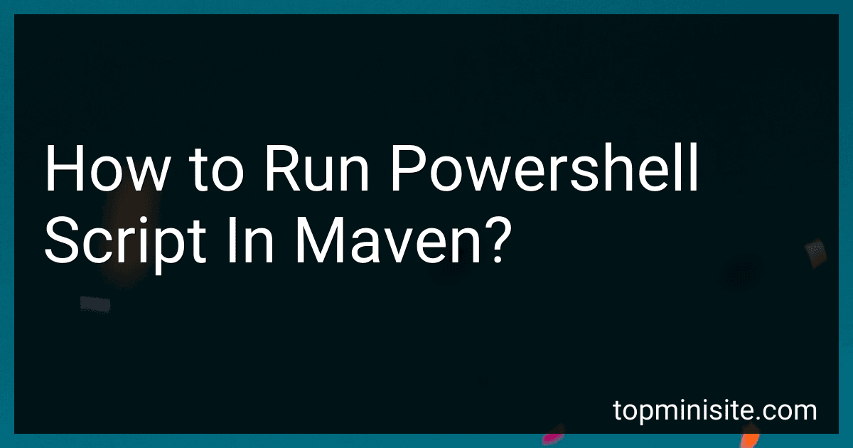 How to Run Powershell Script In Maven? image