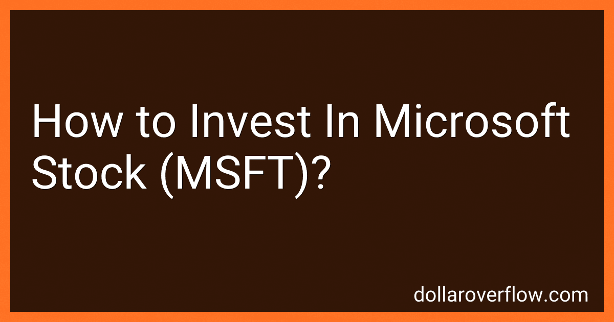 How to Invest In Microsoft Stock (MSFT)? image