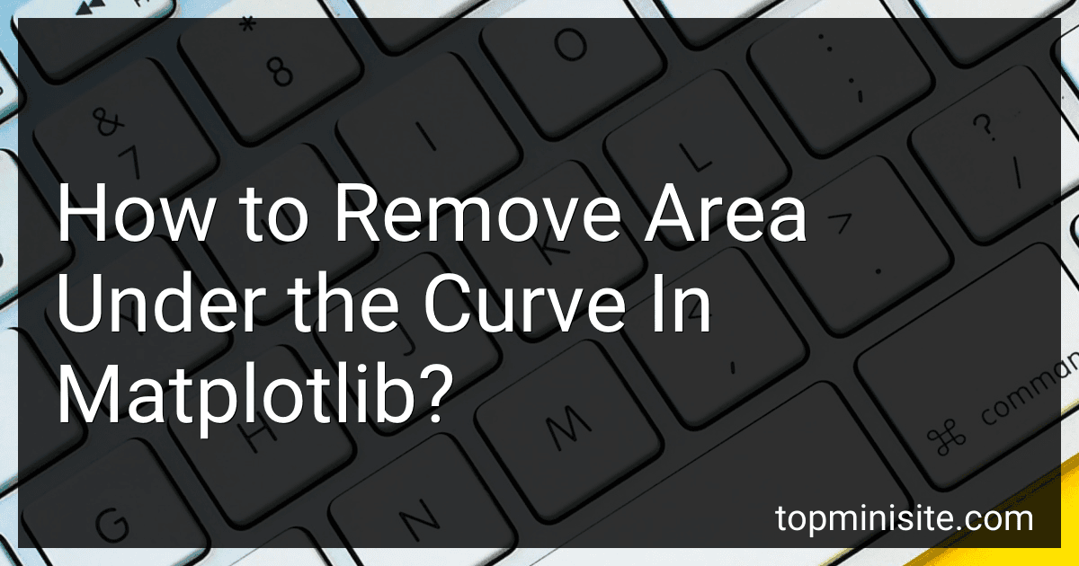 How to Remove Area Under the Curve In Matplotlib? image