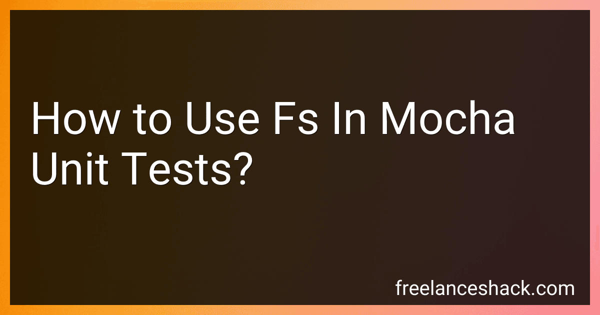 How to Use Fs In Mocha Unit Tests? preview