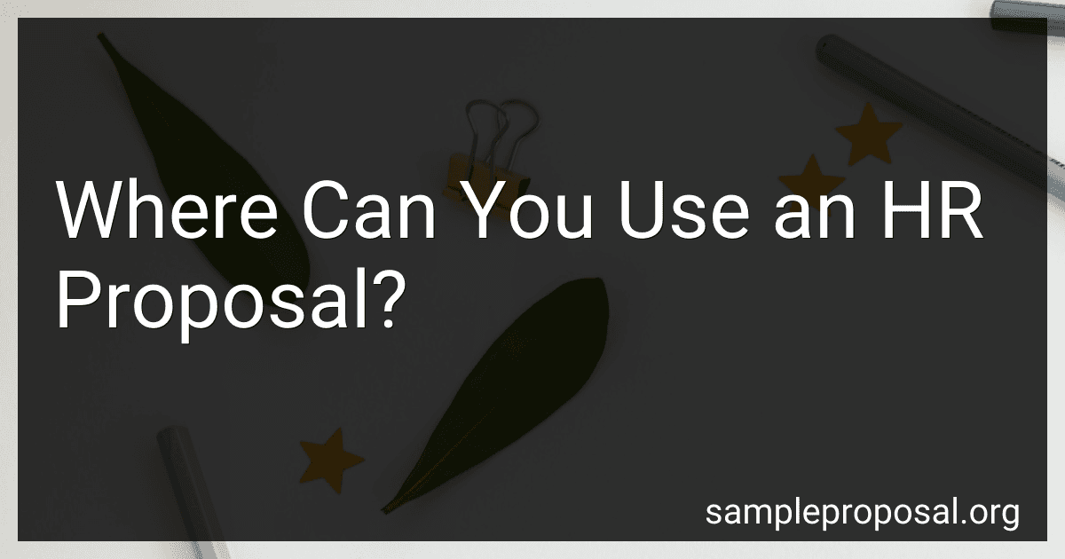 Where Can You Use an HR Proposal? image