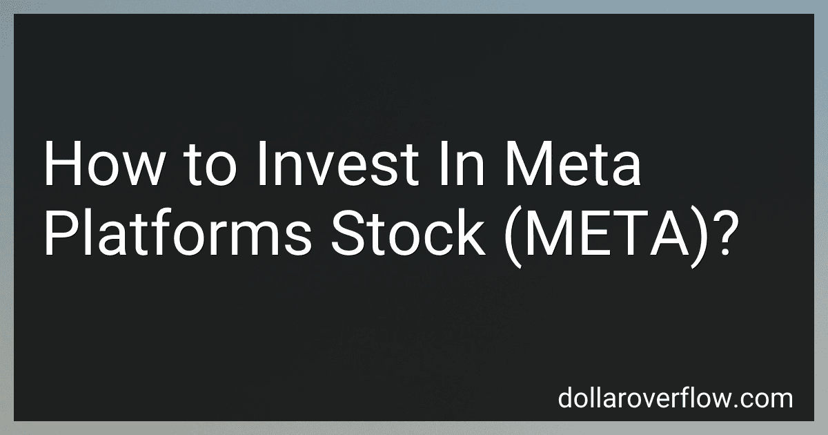 How to Invest In Meta Platforms Stock (META)? image