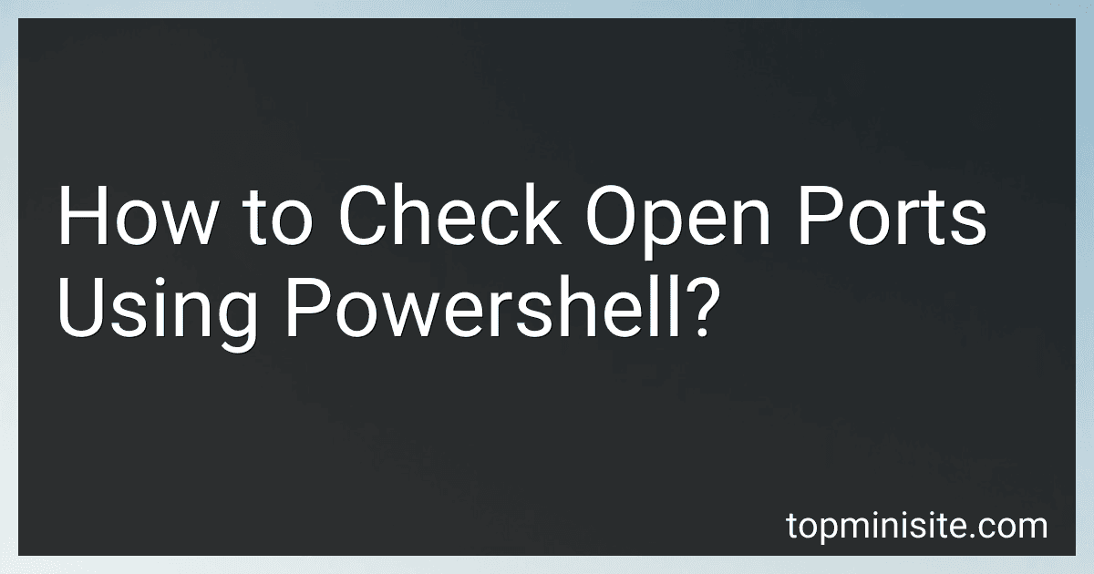 How to Check Open Ports Using Powershell? preview