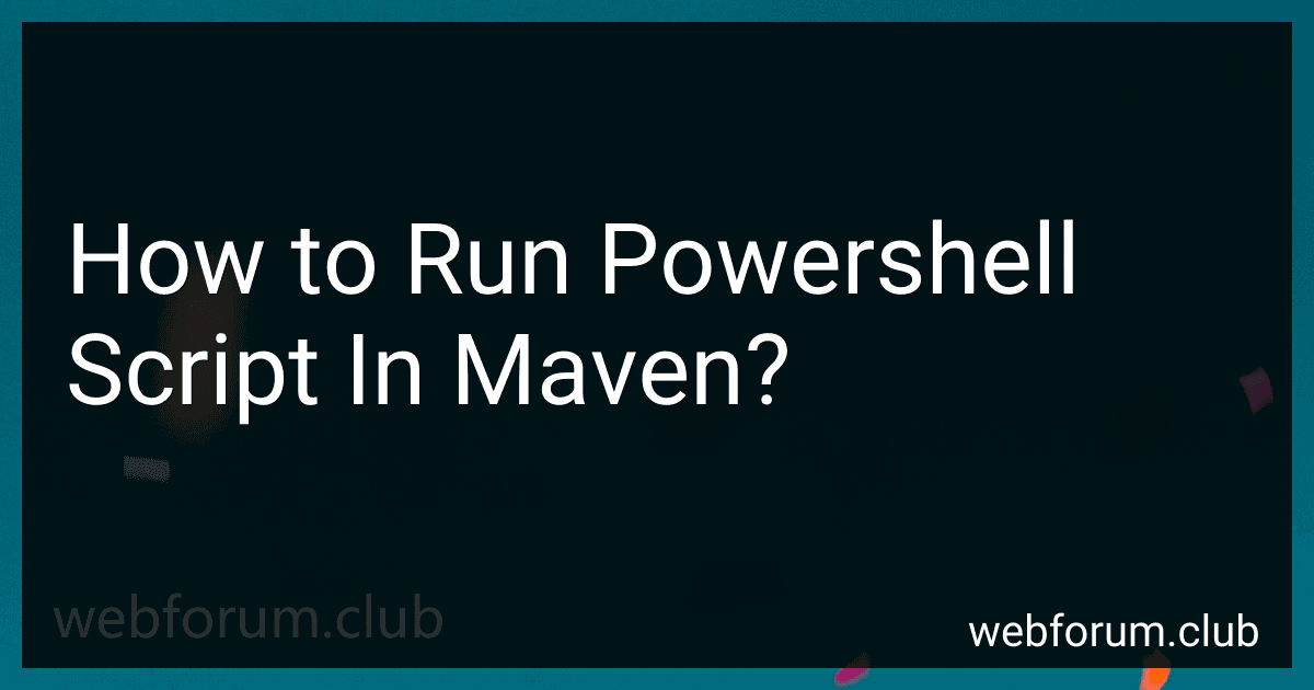 How to Run Powershell Script In Maven? image