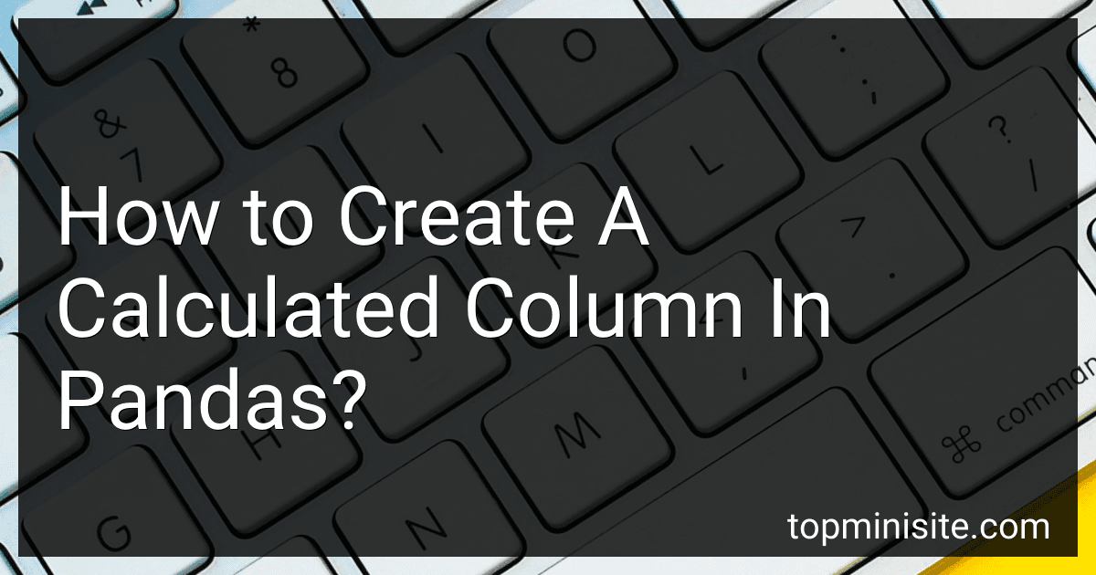 How to Create A Calculated Column In Pandas? image
