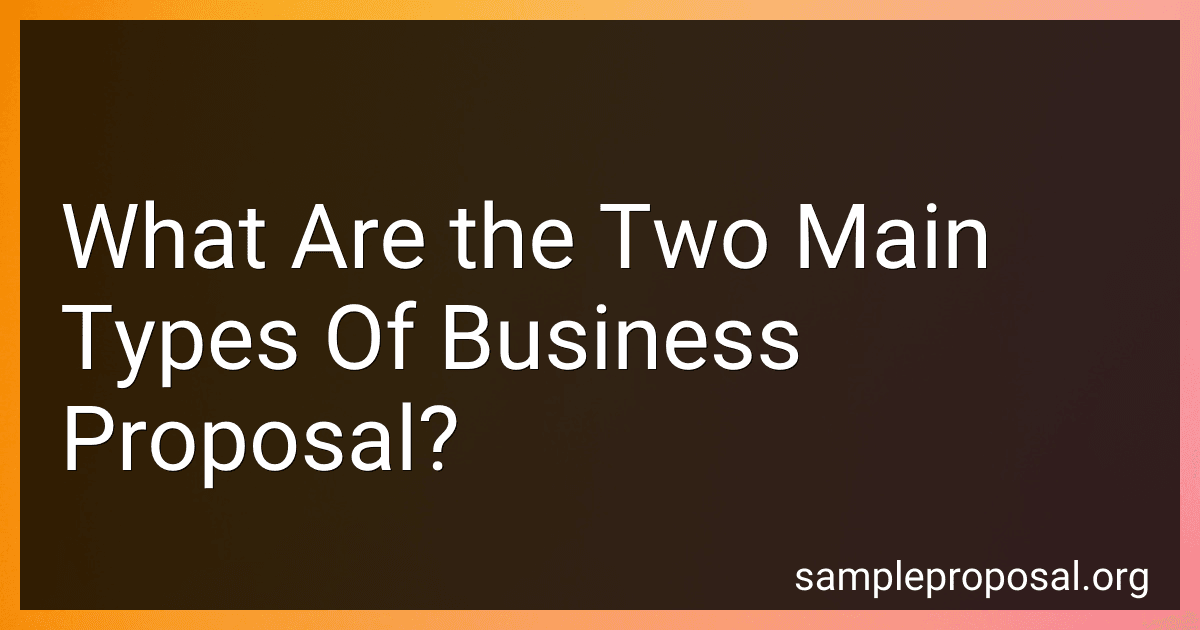 What Are the Two Main Types Of Business Proposal? image