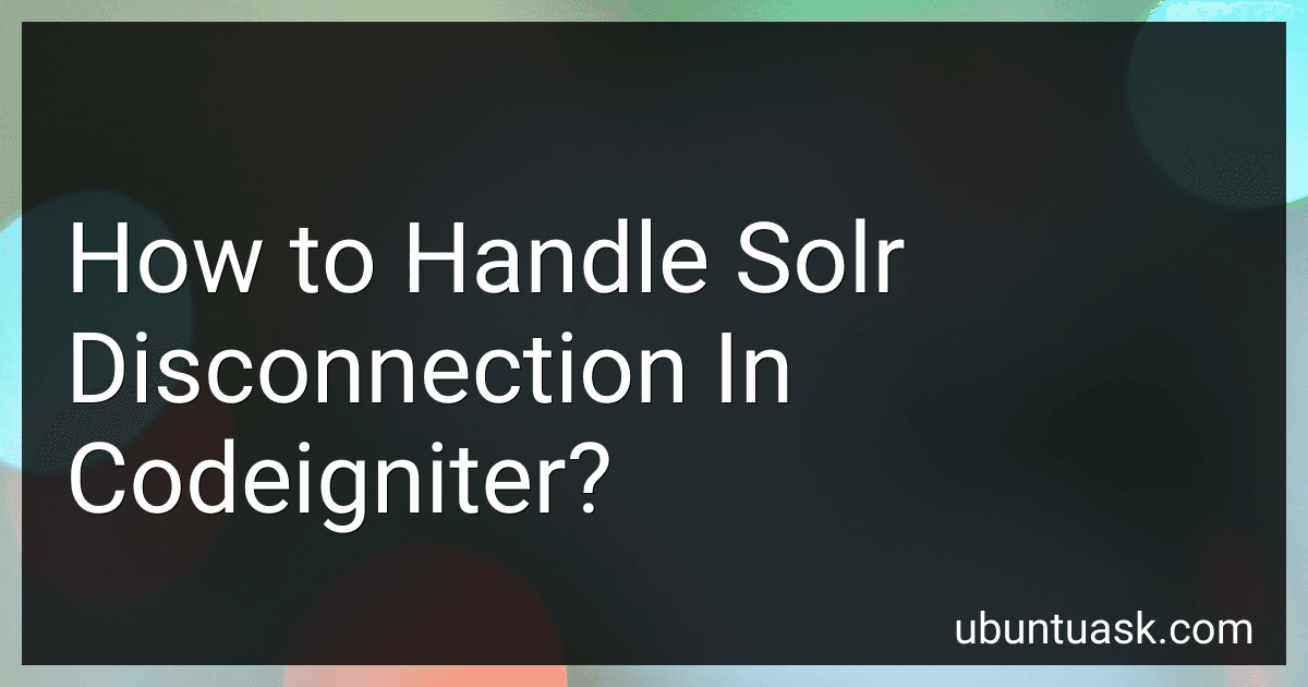 How to Handle Solr Disconnection In Codeigniter? image