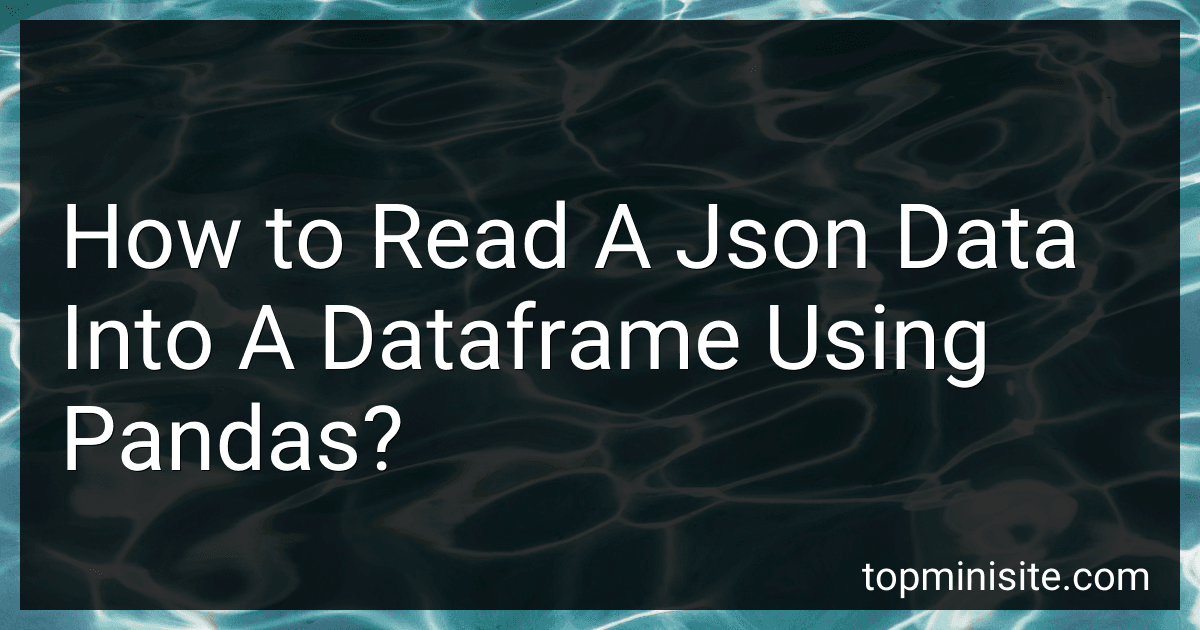 How to Read A Json Data Into A Dataframe Using Pandas? image
