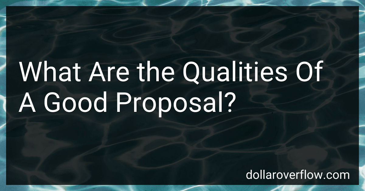 What Are the Qualities Of A Good Proposal? image