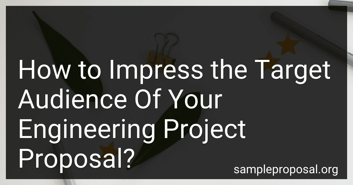 How to Impress the Target Audience Of Your Engineering Project Proposal? image
