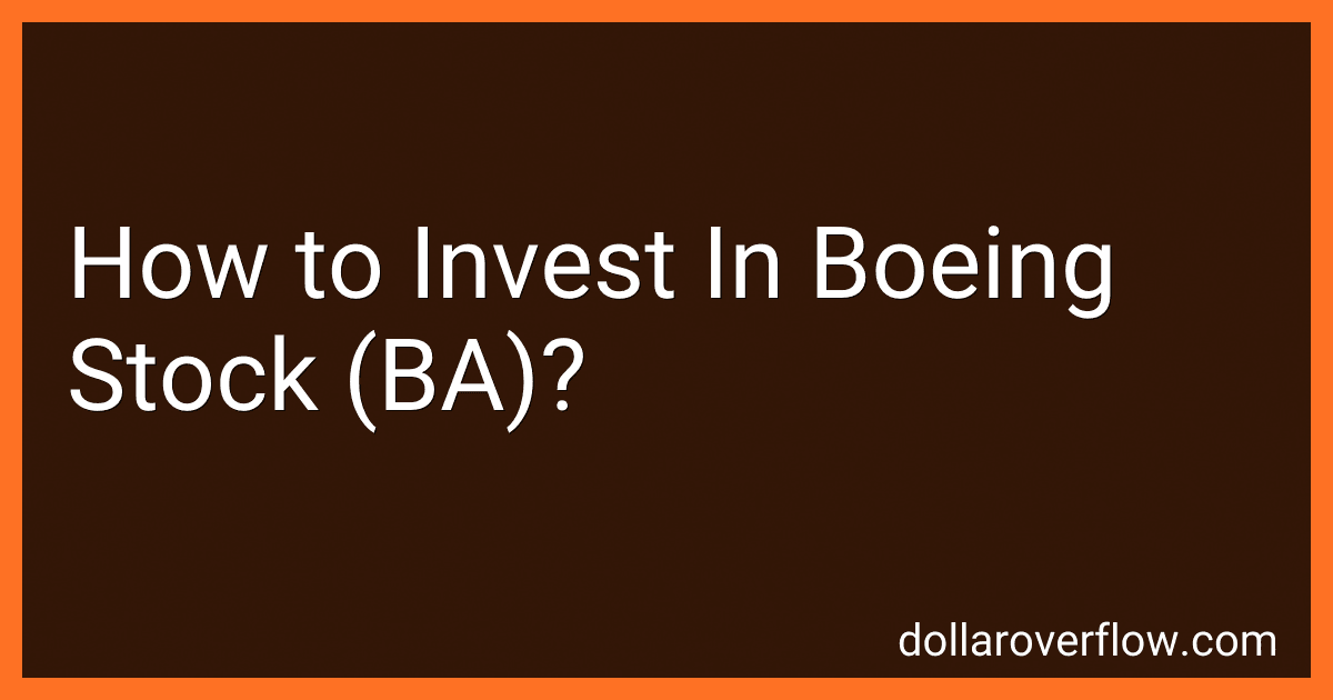 How to Invest In Boeing Stock (BA)? image