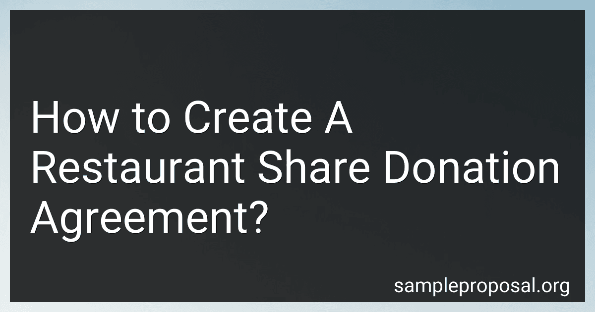 How to Create A Restaurant Share Donation Agreement? image